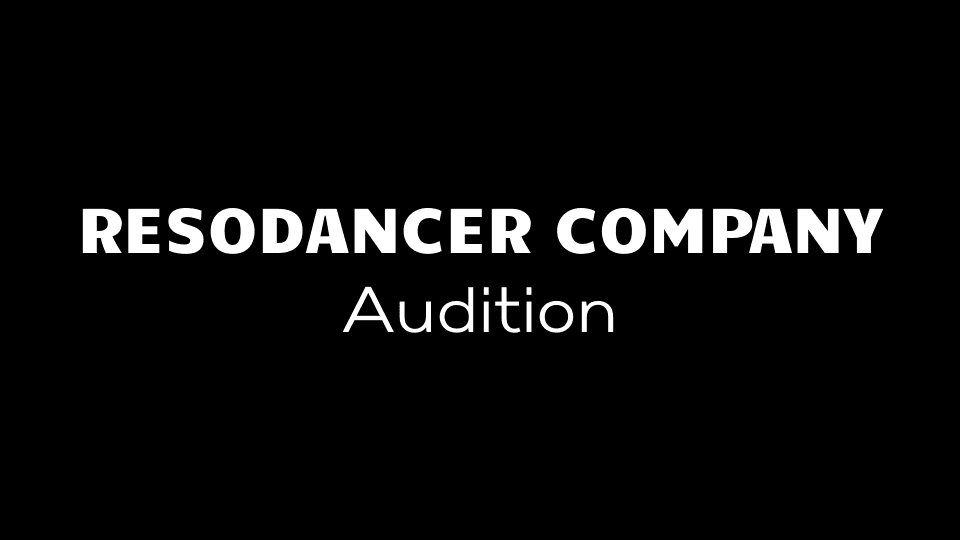 Resodancer Company Audition