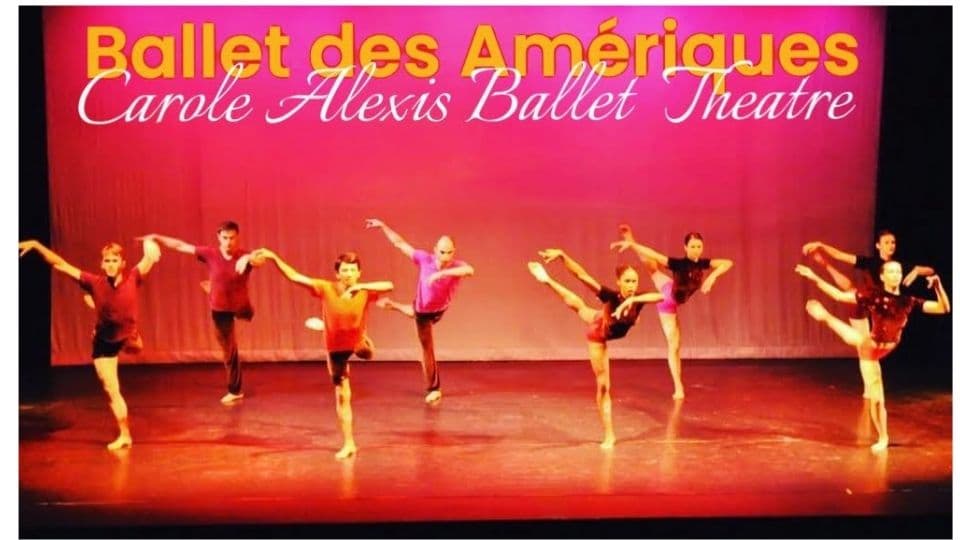 Carole Alexis Ballet Theatre / Ballet des Ameriques